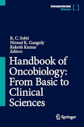 handbook of oncobiology from basic to clinical sciences 1st edition r c sobti ,nirmal k ganguly ,rakesh kumar