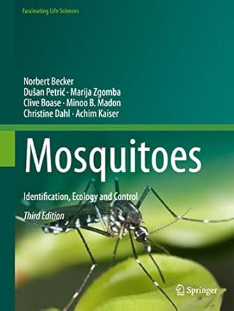 mosquitoes identification ecology and control 1st edition norbert becker ,dusan petric ,marija zgomba ,clive