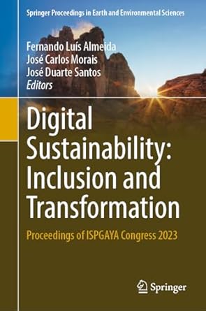 digital sustainability inclusion and transformation proceedings of ispgaya congress 2023 1st edition fernando