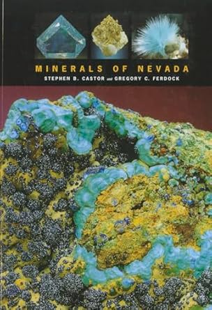 minerals of nevada 1st edition stephen b castor ,gregory c ferdock 0874178827, 978-0874178821