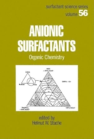 anionic surfactants organic chemistry 1st edition helmut w stache 0824793943, 978-0824793944