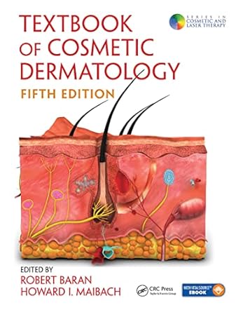 textbook of cosmetic dermatology 1st edition robert baran ,howard i maibach 1482257343, 978-1482257342