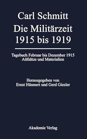 die militarzeit 1915 bis 1919 tagebuch februar bis dezember 1915 aufsatze und materialien 1st edition ernst