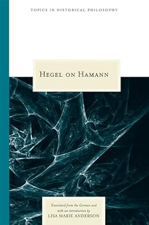 hegel on hamann 1st edition g w f hegel ,lisa marie anderson 0810124912, 978-0810124912