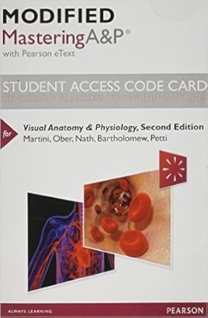 modified masteringaandp with pearson etext standalone access card for human anatomy and physiology 1st