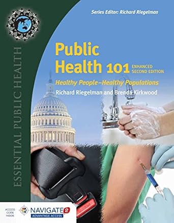 public health 101 healthy people healthy populations 1st edition ph d riegelman, richard, m d ,brenda