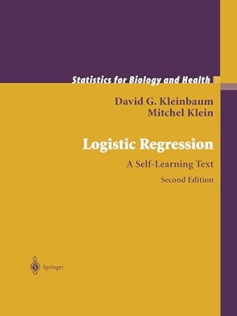 logistic regression a self learning text 1st edition david g kleinbaum ,mitchel klein 0387953973,