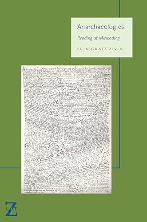 anarchaeologies reading as misreading 1st edition erin graff zivin 0823286827, 978-0823286829