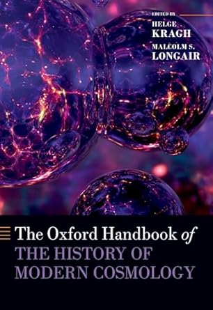 the oxford handbook of the history of modern cosmology 1st edition helge kragh ,malcolm longair 0198896549,