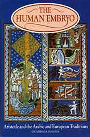 human embryo aristotle and the arabic and european traditions 1st edition g r dunstan 0859893405,