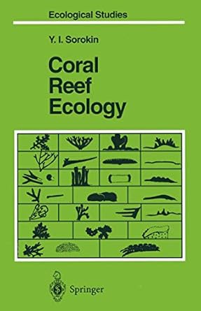 coral reef ecology 1st edition 'iu i sorokin yuri i sorokin 3540564276, 978-3540564270