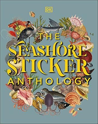 the seashore sticker anthology 1st edition dk 0241536855, 978-0241536858