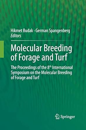 molecular breeding of forage and turf the proceedings of the 8th international symposium on the molecular