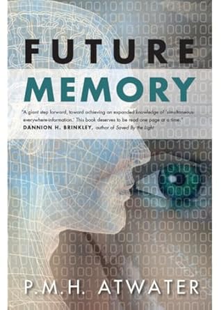future memory 1st edition p m h atwater 1571746889, 978-1571746887