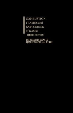combustion flames and explosions of gases 1st edition bernard lewis 0123958881, 978-0123958884