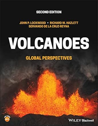 volcanoes global perspectives 1st edition john p lockwood ,richard w hazlett ,servando de la cruz reyna