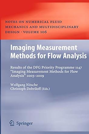 imaging measurement methods for flow analysis results of the dfg priority programme 1147 imaging measurement