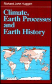 climate earth processes and earth history 1st edition richard huggett 0387534199, 978-0387534190