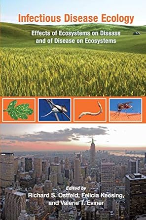infectious disease ecology effects of ecosystems on disease and of disease on ecosystems 1st edition richard