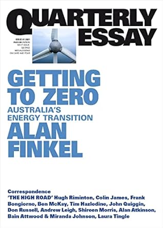 getting to zero australias energy transition qe81 1st edition alan finkel 1760642908, 978-1760642907