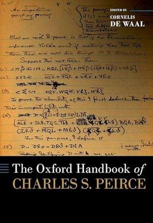 the oxford handbook of charles s peirce 1st edition cornelis de waal 0197548563, 978-0197548561