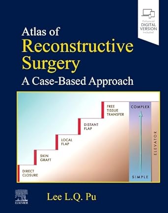 atlas of reconstructive surgery a case based approach a case based approach 1st edition lee l q pu md phd