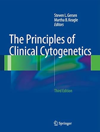 the principles of clinical cytogenetics 1st edition steven l gersen ,martha b keagle 1489997202,