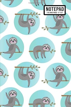 sloth notepad sloth small lined notepad / notebook 110 pages 6 x 9 1st edition neptune a notepads 1679338242,