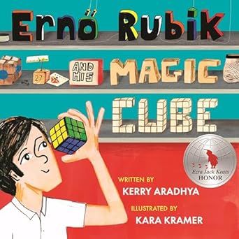 erno rubik and his magic cube 1st edition kerry aradhya ,kara kramer 168263664x, 978-1682636640