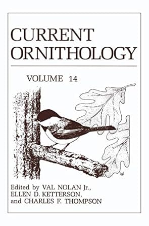 current ornithology 1st edition val nolan jr ,ellen d ketterson ,charles f thompson 0306457393, 978-0306457395