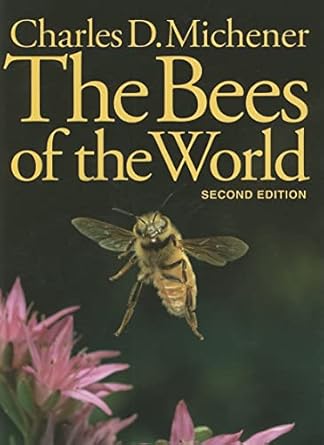 the bees of the world 1st edition charles d michener 0801885736, 978-0801885730