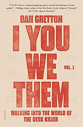 i you we them volume 1 walking into the world of the desk killer 1st edition dan gretton 1250798639,