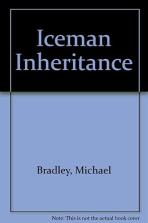 iceman inheritance 1st edition michael bradley 091615730x, 978-0916157302