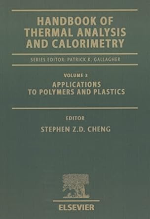 handbook of thermal analysis and calorimetry applications to polymers and plastics 1st edition stephen z d