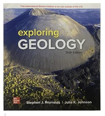 exploring geology ise 1st edition julia johnson ,stephen reynolds 1265316228, 978-1265316228