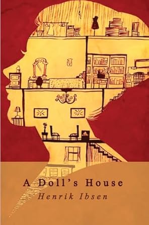 a dolls house 1st edition henrik ibsen 1503213803, 978-1503213807