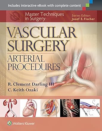 master techniques in surgery vascular surgery arterial procedures 1st edition r clement darling iii ,c keith