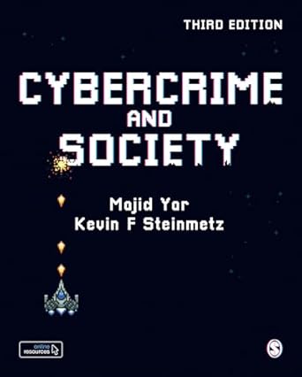 cybercrime and society 1st edition majid yar ,kevin f steinmetz 1526440652, 978-1526440655