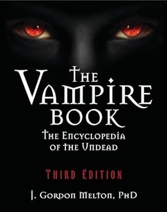 the vampire book the encyclopedia of the undead 1st edition j gordon melton 157859281x, 978-1578592814