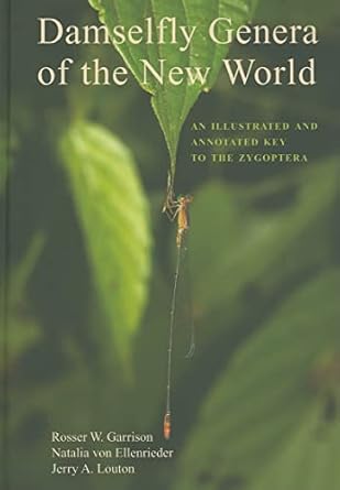 Damselfly Genera Of The New World An Illustrated And Annotated Key To The Zygoptera