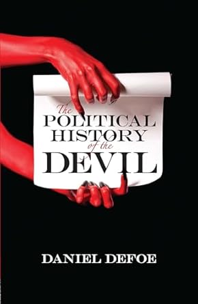 the political history of the devil 1st edition daniel defoe 048680237x, 978-0486802374