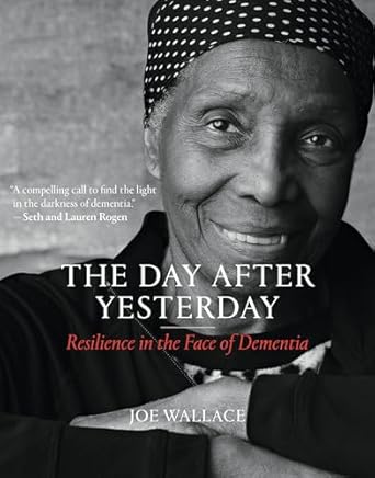 the day after yesterday resilience in the face of dementia 1st edition joe wallace 0262048604, 978-0262048606