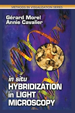 in situ hybridization in light microscopy 1st edition gerard morel ,annie cavalier 0849307031, 978-0849307034