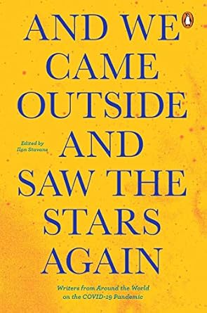 and we came outside and saw the stars again 1st edition ilan stavans 0670094765, 978-0670094769