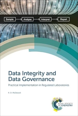 data integrity and data governance practical implementation in regulated laboratories 1st edition robert d