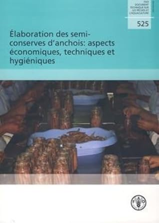 elaboration des semi conserves danchois 1st edition food and agriculture organization of the united nations