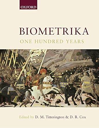 biometrika one hundred years 1st edition d m titterington ,d r cox 0198509936, 978-0198509936