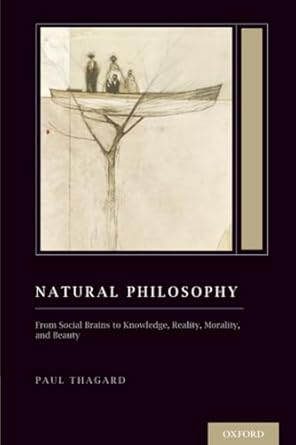 natural philosophy 1st edition thagard 0197619681, 978-0197619681