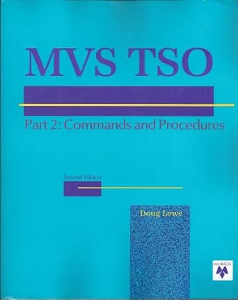 mvs tso commands clist and rexx 1st edition doug lowe 0911625577, 978-0911625578