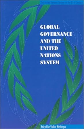 global governance and the united nations system 1st edition united nations 9280810758, 978-9280810752